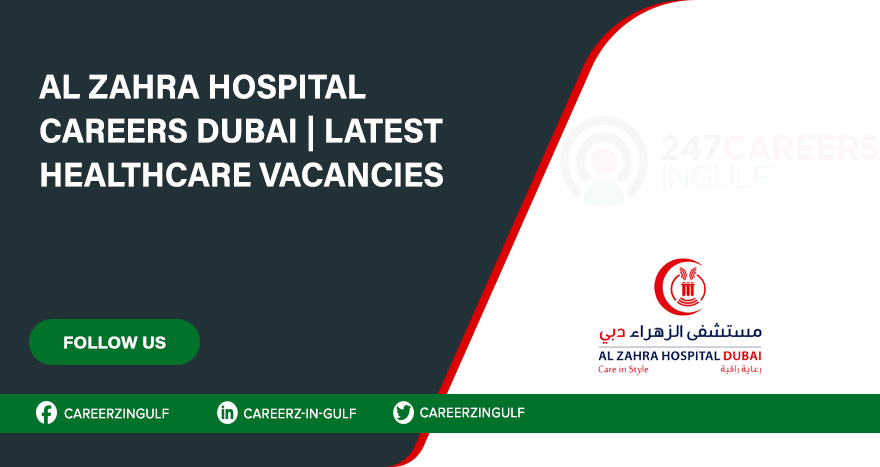 Al Zahra Hospital Dubai Careers 2024 | Open Positions