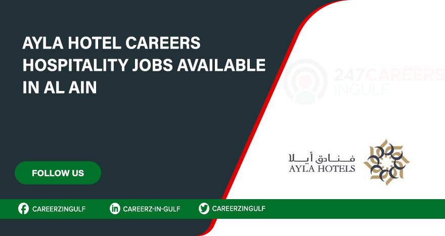 Ayla Hotel Careers in Hospitality Sector: Submit Application Form Online