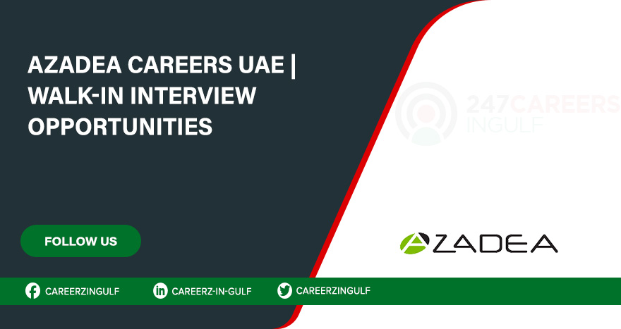 Azadea Careers in Retail Company Across UAE | Online Apply