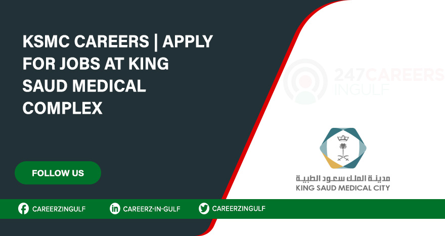 KSMC Careers | Join The Team King Saud Medical Complex