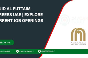Discover Newest Vacancies in Majid Al Futtaim All Over UAE